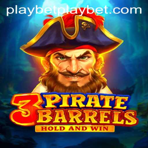Unlocking the Thrills of 3PirateBarrels: A Comprehensive Guide to Playing and Winning with Playbet